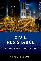Book Cover for Civil Resistance by Erica (Professor of Public Policy, Professor of Public Policy, Harvard Kennedy School) Chenoweth