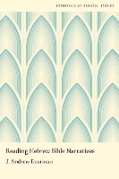 Book Cover for Reading Hebrew Bible Narratives by J Andrew Professor of Old Testament, Professor of Old Testament, Fuller Theological Seminary Dearman