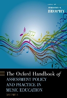 Book Cover for The Oxford Handbook of Assessment Policy and Practice in Music Education, Volume 2 by Timothy (Professor of Music Education and Director of Institutional Assessment, Professor of Music Education and Direct Brophy