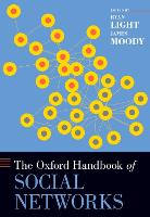 Book Cover for The Oxford Handbook of Social Networks by Ryan (Assistant Professor of Sociology, Assistant Professor of Sociology, University of Oregon) Light
