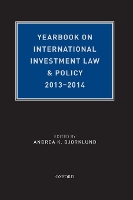 Book Cover for Yearbook on International Investment Law & Policy, 2013-2014 by Andrea K. (Full Professor, L. Yves Fortier Chair in International Arbitration and International Commercial Law, Full Bjorklund
