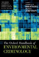 Book Cover for The Oxford Handbook of Environmental Criminology by Gerben J.N. (Director, Director, Netherlands Institute for the Study of Crime and Law Enforcement (NSCR)) Bruinsma