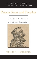 Book Cover for Patron Saint and Prophet by Phillip N Assistant Professor of History, Assistant Professor of History, Boston University Haberkern