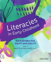 Book Cover for Literacies in Early Childhood by Annette (Associate Professor, Associate Professor, Queensland University of Technology) Woods, Beryl (Professor, Profess Exley