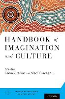 Book Cover for Handbook of Imagination and Culture by Tania (Professor, Professor, University of Neuchbtel, Switzerland) Zittoun