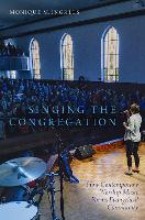 Book Cover for Singing the Congregation by Monique M. (Assistant Professor of Church Music, Assistant Professor of Church Music, Baylor University) Ingalls