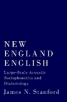 Book Cover for New England English by James N. (Associate Professor of Linguistics, Associate Professor of Linguistics, Dartmouth College) Stanford