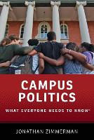 Book Cover for Campus Politics by Jonathan Professor of Education and History, Professor of Education and History, Steinhardt School of Culture, Educ Zimmerman