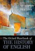 Book Cover for The Oxford Handbook of the History of English by Terttu Nevalainen