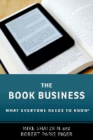 Book Cover for The Book Business by Mike (CEO, CEO, The Idea Logical Company, Inc.) Shatzkin, Robert Paris (Publishing Consultant, Publishing Consultant, Ma Riger