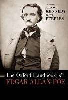 Book Cover for The Oxford Handbook of Edgar Allan Poe by J. Gerald (Professor of English, Professor of English, Louisiana State University) Kennedy