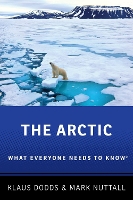 Book Cover for The Arctic by Klaus (Professor of Geopolitics, Professor of Geopolitics, Royal Holloway, University of London) Dodds, Mark (Professo Nuttall