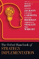 Book Cover for The Oxford Handbook of Strategy Implementation by Michael A. (University Distinguished Professor Emeritus, Distinguished Research Fellow, University Distinguished Professo Hitt