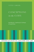 Book Cover for Conceptions in the Code by Stefan (Researcher and Associate Professor in Technology and Social Change, Researcher and Associate Professor in Tech Larsson
