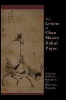 Book Cover for The Letters of Chan Master Dahui Pujue by Elise Yoko Watanabe