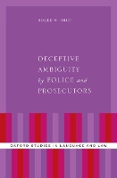 Book Cover for Deceptive Ambiguity by Police and Prosecutors by Roger W. (Distinguished Research Professor of Linguistics, Distinguished Research Professor of Linguistics, Georgetown Un Shuy