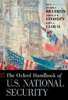 Book Cover for The Oxford Handbook of U.S. National Security by Derek S. (Professor of National Security Affairs, Professor of National Security Affairs, U.S. Naval War College) Reveron