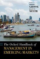Book Cover for The Oxford Handbook of Management in Emerging Markets by Dr. Robert (Director for Latin America, Director for Latin America, Thunderbird School of Global Management) Grosse