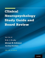 Book Cover for Clinical Neuropsychology Study Guide and Board Review by Kirk (Assistant Professor, Assistant Professor, Michigan State University College of Human Medicine) Stucky