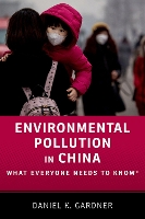 Book Cover for Environmental Pollution in China by Daniel Professor of History, Professor of History, Smith College Gardner