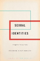 Book Cover for Sexual Identities by Patrick Colm Board of Trustees Distinguished Professor of English, Board of Trustees Distinguished Professor of English Hogan