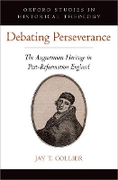 Book Cover for Debating Perseverance by Jay T Director of Publishing, Director of Publishing, Reformation Heritage Books Collier