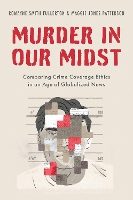 Book Cover for Murder in our Midst by Romayne Smith (Associate Professor, Faculty of Information and Media Studies, Associate Professor, Faculty of Inform Fullerton