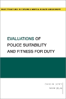 Book Cover for Evaluations of Police Suitability and Fitness for Duty by David M. (Forensic and Police Psychologist, Forensic and Police Psychologist, Corey & Stewart) Corey, Mark (Independent  Zelig