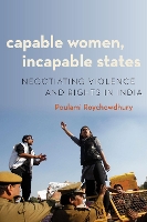 Book Cover for Capable Women, Incapable States by Poulami Assistant Professor of Sociology, Assistant Professor of Sociology, McGill University Roychowdhury