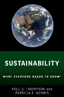 Book Cover for Sustainability by Paul B. (W.K. Kellogg Chair in Agricultural Food, and Community Ethics, Department of Philosophy, W.K. Kellogg Chair  Thompson