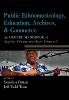 Book Cover for Public Ethnomusicology, Education, Archives, & Commerce by Svanibor (Professor and Chair of the Program in Ethnomusicology, Professor and Chair of the Program in Ethnomusicology, Pettan