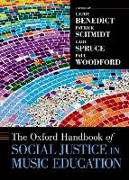 Book Cover for The Oxford Handbook of Social Justice in Music Education by Cathy Benedict