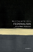 Book Cover for Federalism: A Very Short Introduction by Mark J. (Dean, Dean, Schar School of Policy and Government) Rozell, Clyde (Professor of government, Professor of govern Wilcox