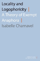 Book Cover for Locality and Logophoricity by Isabelle (Associate Professor of Linguistics, Associate Professor of Linguistics, Harvard University) Charnavel