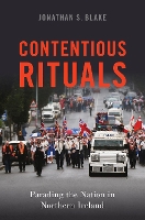 Book Cover for Contentious Rituals by Jonathan S. (Visiting Fellow, Global Policy Initiative,, Visiting Fellow, Global Policy Initiative,, Columbia University Blake