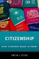 Book Cover for Citizenship by Peter J. (Charles Weiner Professor of Law, Charles Weiner Professor of Law, Temple University Law School) Spiro