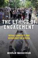 Book Cover for The Ethics of Engagement by Herman (Professor of Media Studies and Director of the Centre for Film and Media Studies, Professor of Media Studies Wasserman