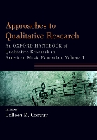 Book Cover for Approaches to Qualitative Research by Colleen (Professor of Music Education, Professor of Music Education, University of Michigan) Conway