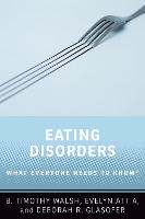 Book Cover for Eating Disorders by B Timothy William and Joy Ruane Professor of Pediatric Psychopharmacology in the Department of Psychiatry, William and Walsh