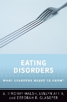 Book Cover for Eating Disorders by B. Timothy (William and Joy Ruane Professor of Pediatric Psychopharmacology in the Department of Psychiatry, William and Walsh