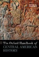 Book Cover for The Oxford Handbook of Central American History by Robert Holden