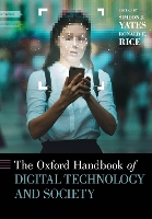 Book Cover for The Oxford Handbook of Digital Technology and Society by Simeon (Professor of Digital Culture, Professor of Digital Culture, University of Liverpool) Yates
