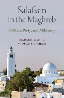 Book Cover for Salafism in the Maghreb by Frederic (Senior Fellow, Senior Fellow, Carnegie Endowment for International Peace) Wehrey, Anouar (Non-resident Fell Boukhars