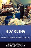 Book Cover for Hoarding by Gail (Dean, Dean, Boston University School of Social Work) Steketee, Christiana (Assistant Professor, Assistant Prof Bratiotis