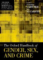 Book Cover for The Oxford Handbook of Gender, Sex, and Crime by Rosemary (Professor of Criminology and Sociology, Professor of Criminology and Sociology, Centre for Criminology and S Gartner