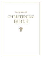 Book Cover for The Oxford Christening Bible (Authorized King James Version) by Oxford University Press