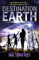 Book Cover for Destination Earth by Ali Sparkes