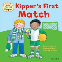 Book Cover for Kipper's First Match by Roderick Hunt, Annemarie Young