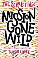Book Cover for Mission Gone Wild by Tamsin Cooke