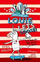Book Cover for Unicorn in New York: Louie Lets Loose! by Rachel (, Dubai) Hamilton